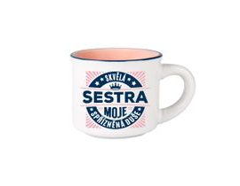 Espresso hrníček - Skvělá sestra