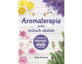 Aromaterapie podle ročních období - kniha.