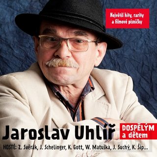 Uhlíř Jaroslav - Pre dospelých a deti, CD