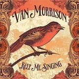 Van Morrison - Keep Me Singing, CD