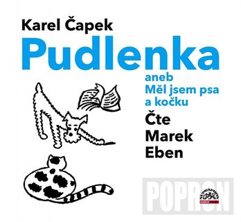 Eben Marek - Čapek: Pudlenka aneb Měl jsem psa a kočku, CD