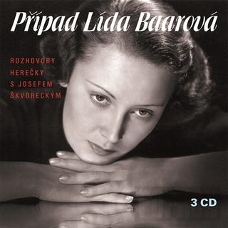 Lída Baarová, Josef Škvorecký - Prípad Lída Baarová, CD