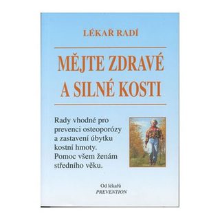 Majte zdravé a silné kosti