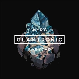 Mydy Rabycad - Glamtronic, CD