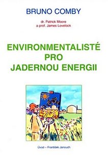 Environmentalisti pre jadrovú energiu