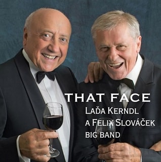 L. Kerndl / Felix Slováček Big Band - That Face, CD