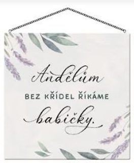 Andělům bez křídel říkáme babičky