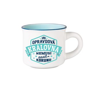 Espresso hrníček - Opravdová královna