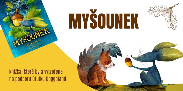 Myšounek - Interaktivní kniha pro děti, která pomáhá opuštěným pejskům