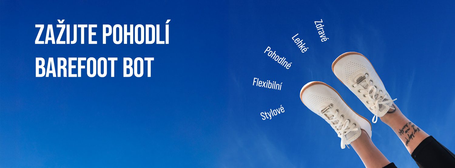 Zažijte pohodlí barefoot bot