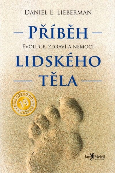 Příběh lidského těla - Evoluce, zdraví a nemoci