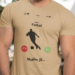 Pánské tričko Nesnáším být sexy ale jsem fotbalista
