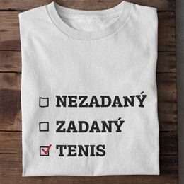 Dámské / Pánské tričko Zadaný / Nezadaný Tenis