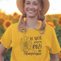 Dámské tričko Buď slunečnicí