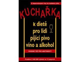 Kuchařka k dietě pro lidi pijící pivo, víno a alkohol