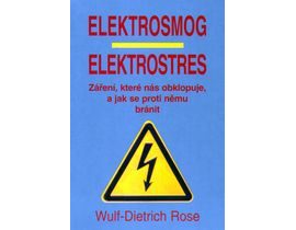 Elektrosmog, elektrostres - Záření, které nás obklopuje a jak se proti němu bránit