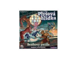 Plyšová hlídka - Bráškovy patálie