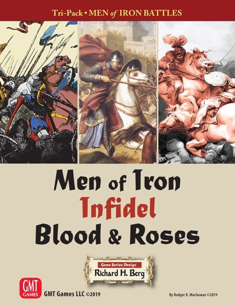 GMT Tri-Pack - Men of Iron Battles: Men of Iron, Infidel, Blood & Roses