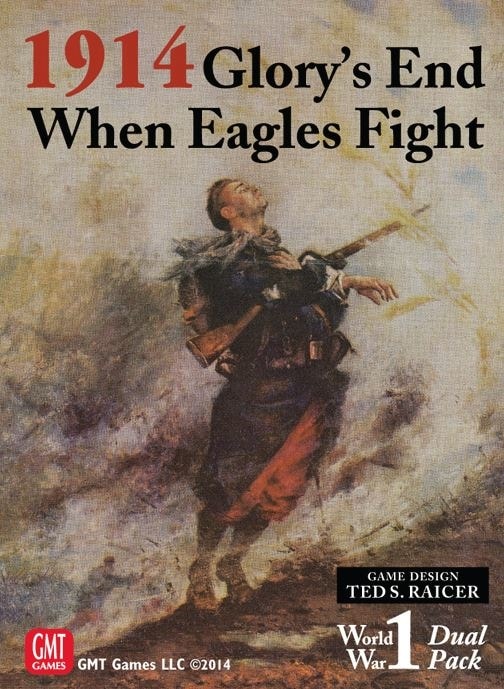 GMT 1914: Glory`s End; When Eagles Fight 1914: Glory`s End / When Eagles Fight Dual Pack