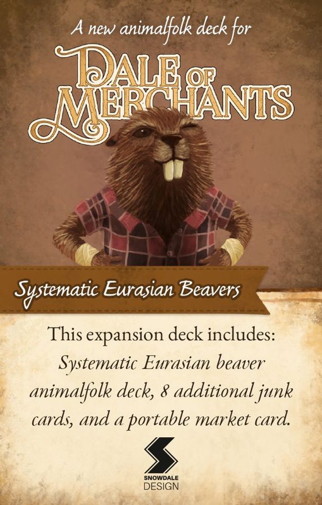 Snowdale Design Dale of Merchants - Systematic Eurasian Beavers