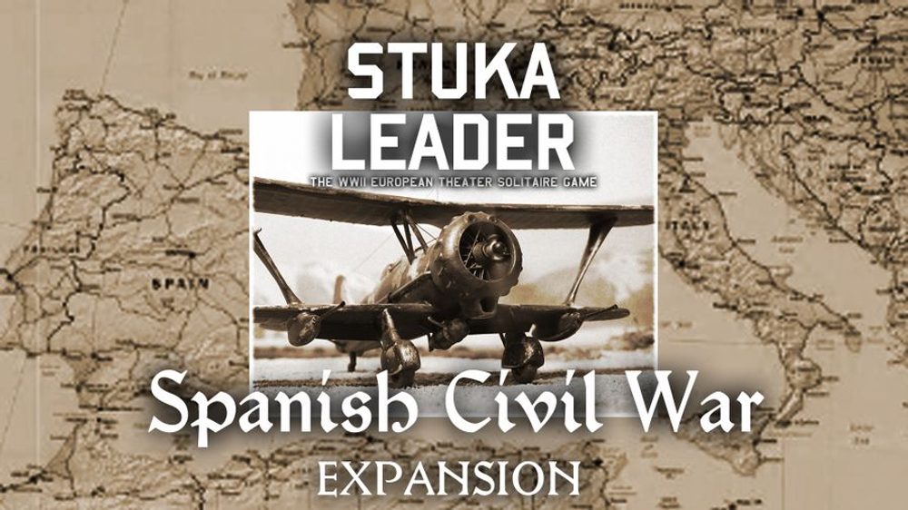 Dan Verseen Games Stuka Leader - Exp 5: Spanish Civil War