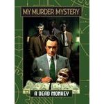 My Murder Mystery: A Dead Monkey