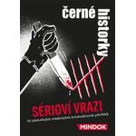 Černé historky: Sérioví vrazi
