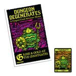 Dungeon Degenerates - Grime & Gold at the Ghostgate