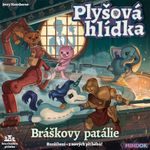 Plyšová hlídka + Bráškovy patálie