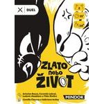Zlato nebo život