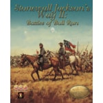 Stonewall Jackson's Way II: Battles of Bull Run