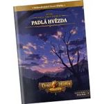 Dračí hlídka - Dobrodružství Padlá hvězda