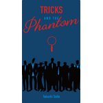 Tricks and the Phantom (DE)