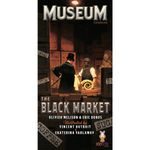 Museum - The Black Market