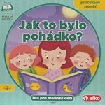 Jak to bylo pohádko?