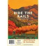 Ride the Rails - Australia & Canada