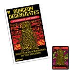 Dungeon Degenerates - Blasphemous Borborygmi of the Badlands