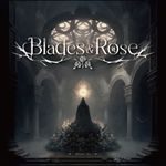 Blades & Rose