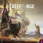 Fateforge: Kroniky Kaanu - Střet nesmrtelných