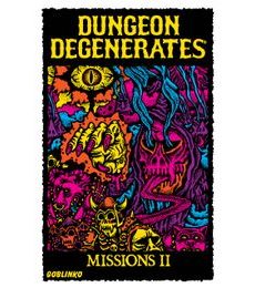 Dungeon Degenerates - Missions II