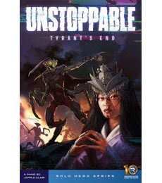 Unstoppable - Tyrant's End