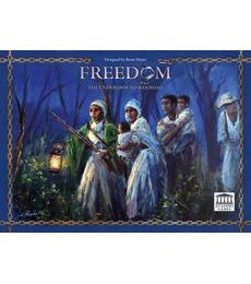 Freedom: The Underground Railroad