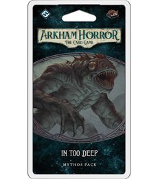 Arkham Horror - In Too Deep