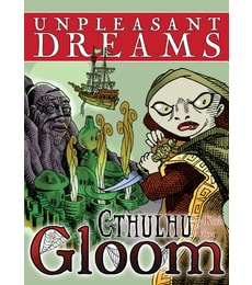 Cthulhu Gloom: Unpleasant Dreams