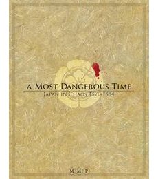 A Most Dangerous Time