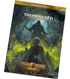 Dračí hlídka - Kampaň Tharmovy děti