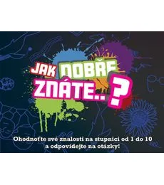 Jak dobře znáte...?