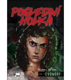 Poslední holka - Do prázdna