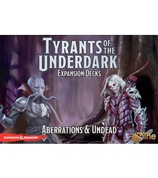Tyrants of the Underdark: Aberrations & Undead
