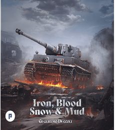 Iron, Blood, Snow & Mud
